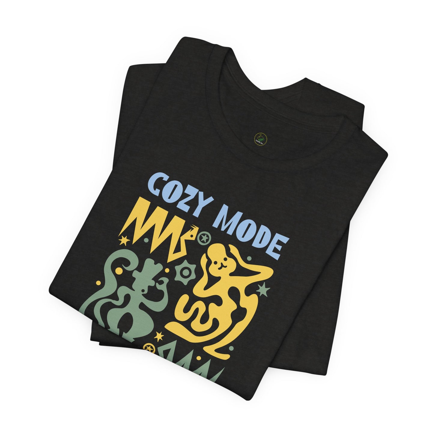 Cozy Mode Tee