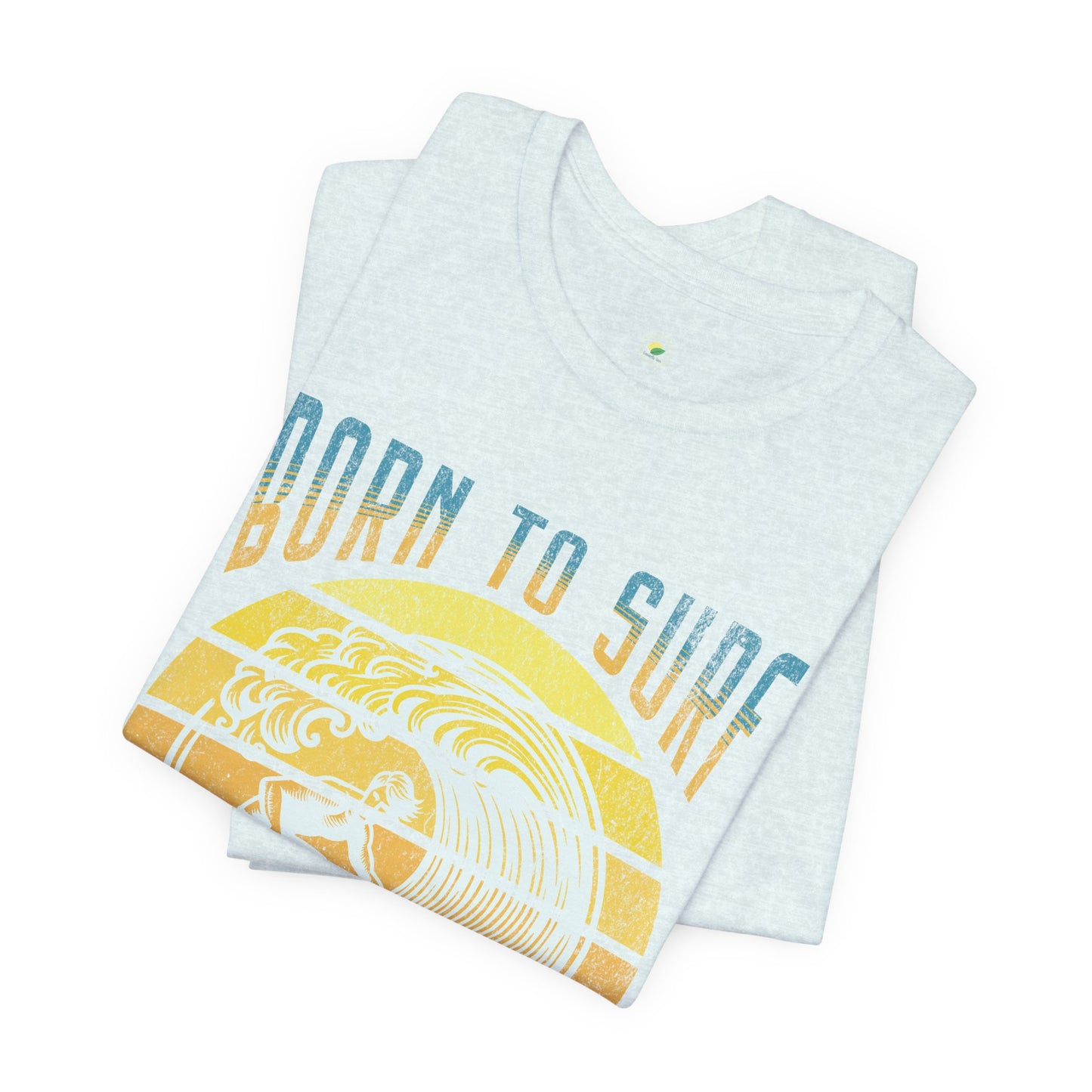 Surf Short Sleeve Tee - Born to Surf Design