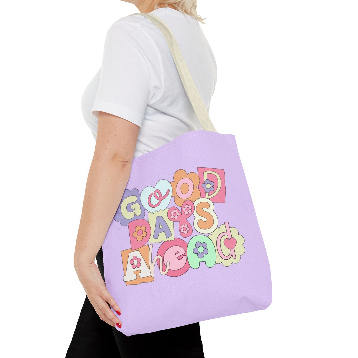 Tote Bag Good Days Ahead Design