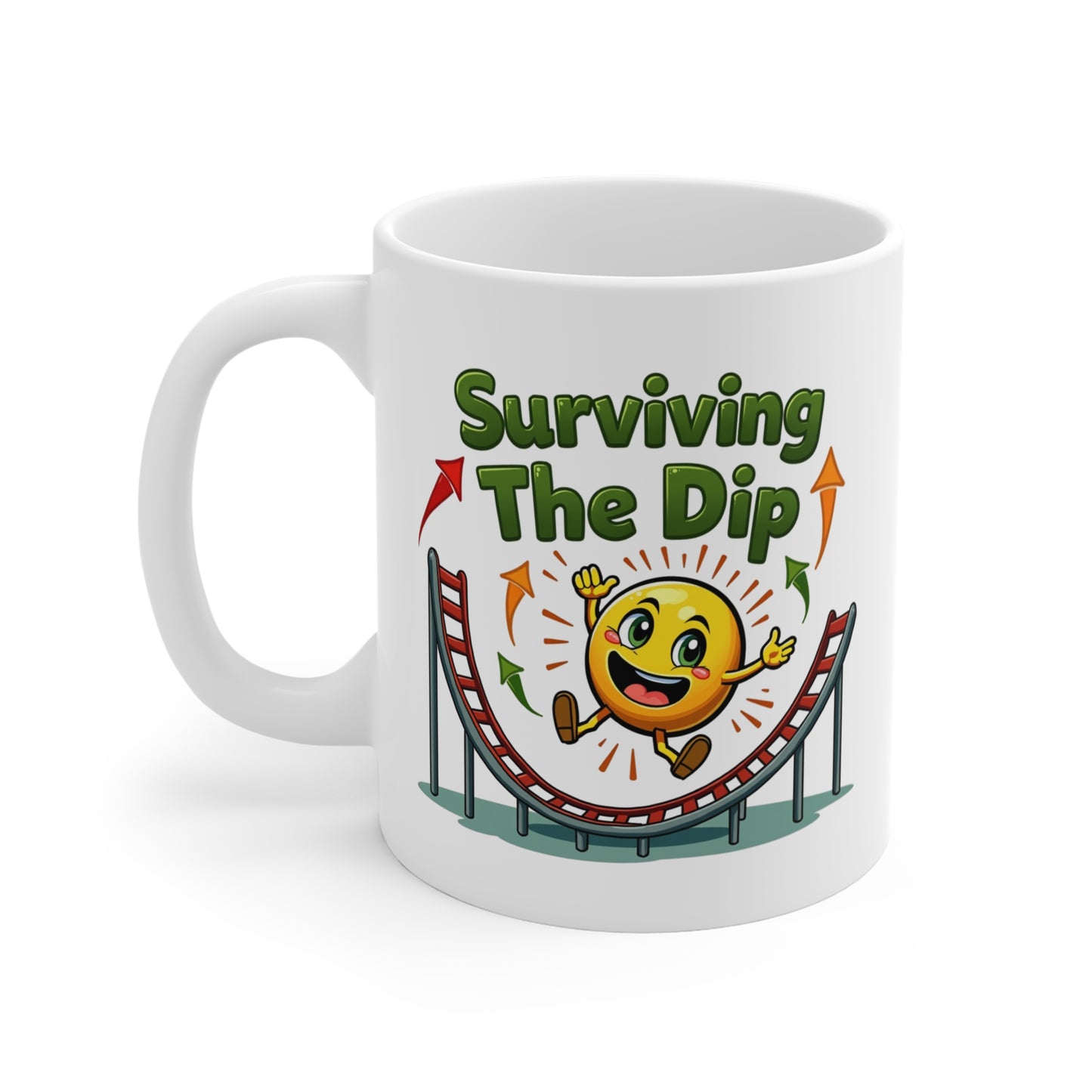 Motivational Mug 11oz - Surviving the Dip Coffee Cup