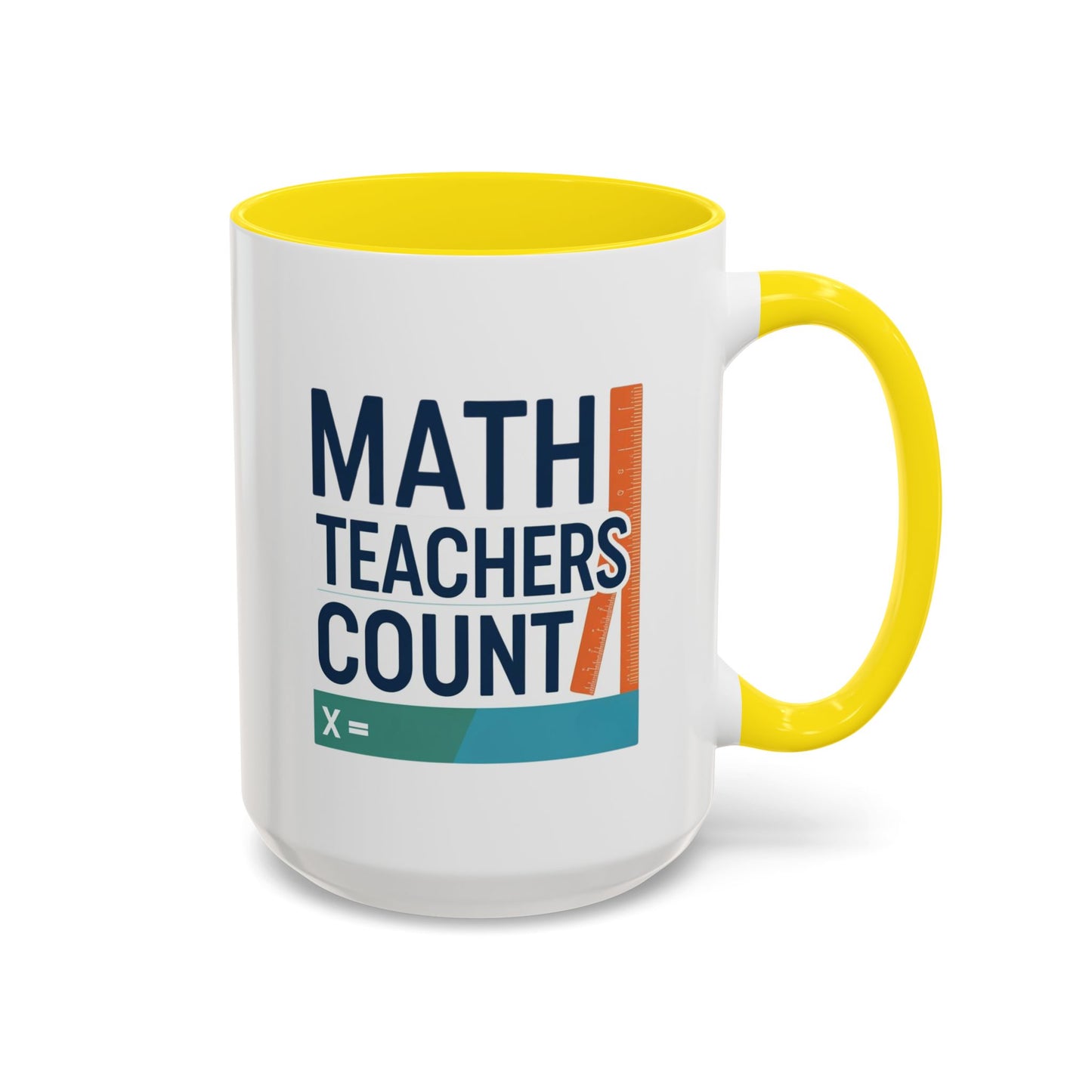 Coffee Mug - Math Teachers Count