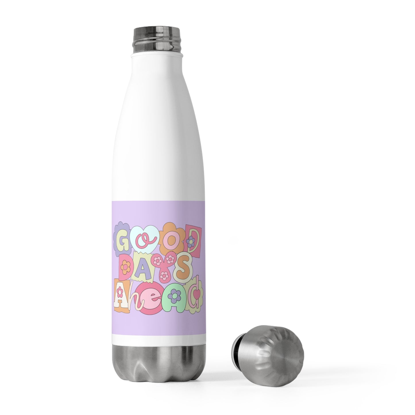 Insulated Bottle - Good Days Ahead Design