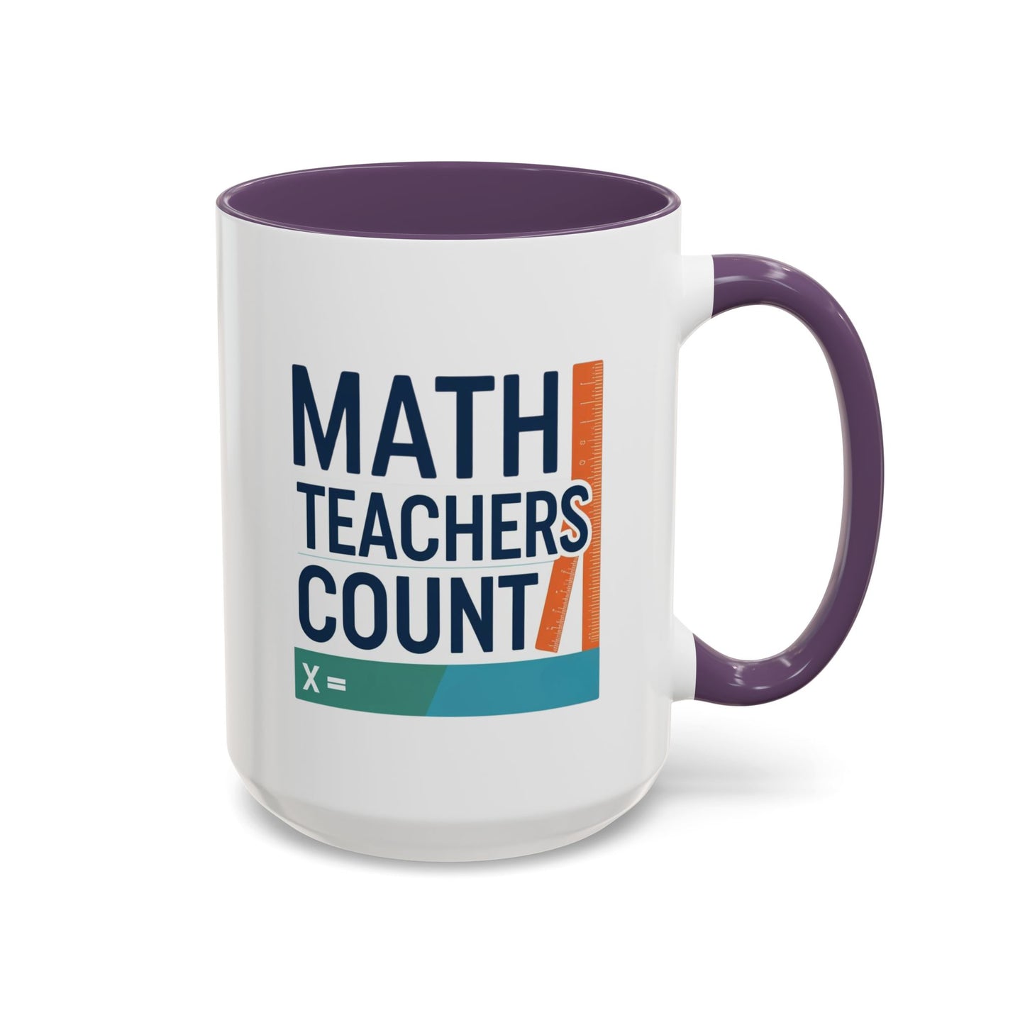 Coffee Mug - Math Teachers Count
