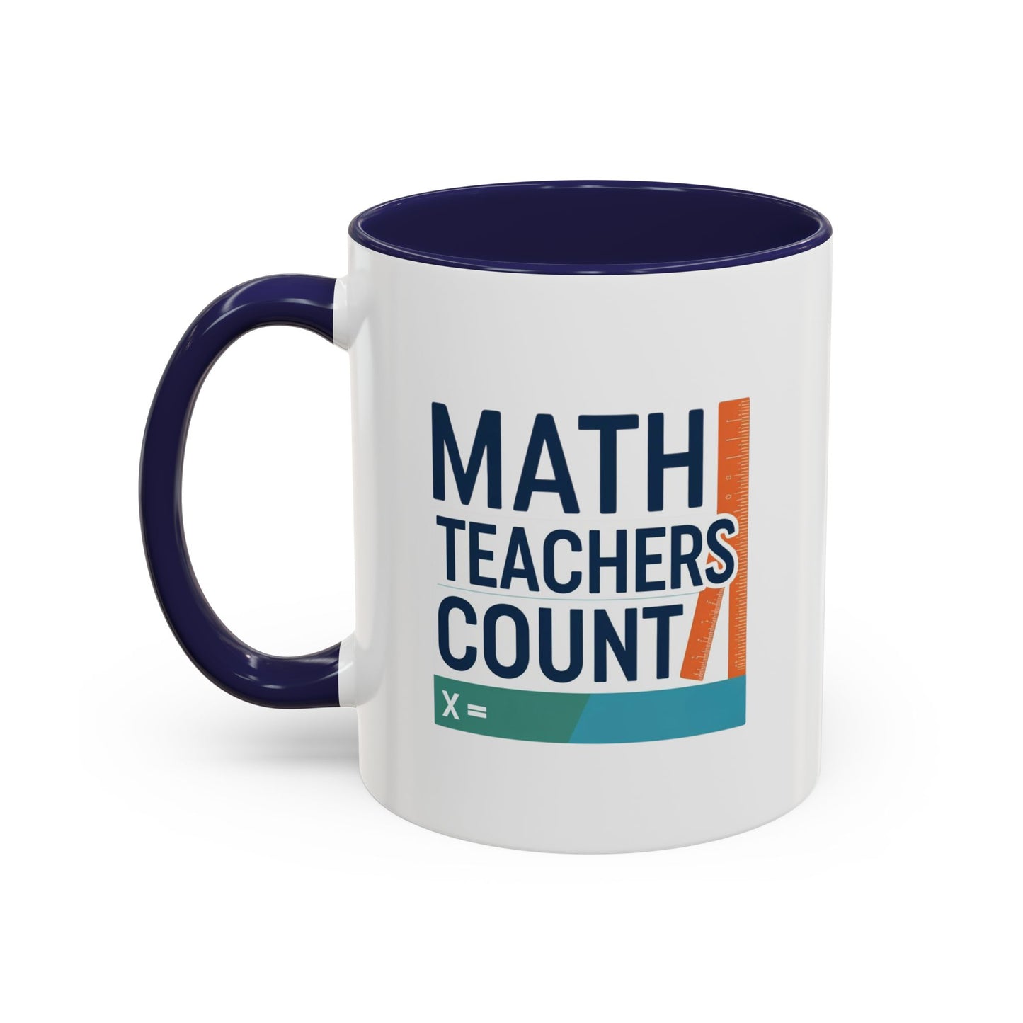 Coffee Mug - Math Teachers Count