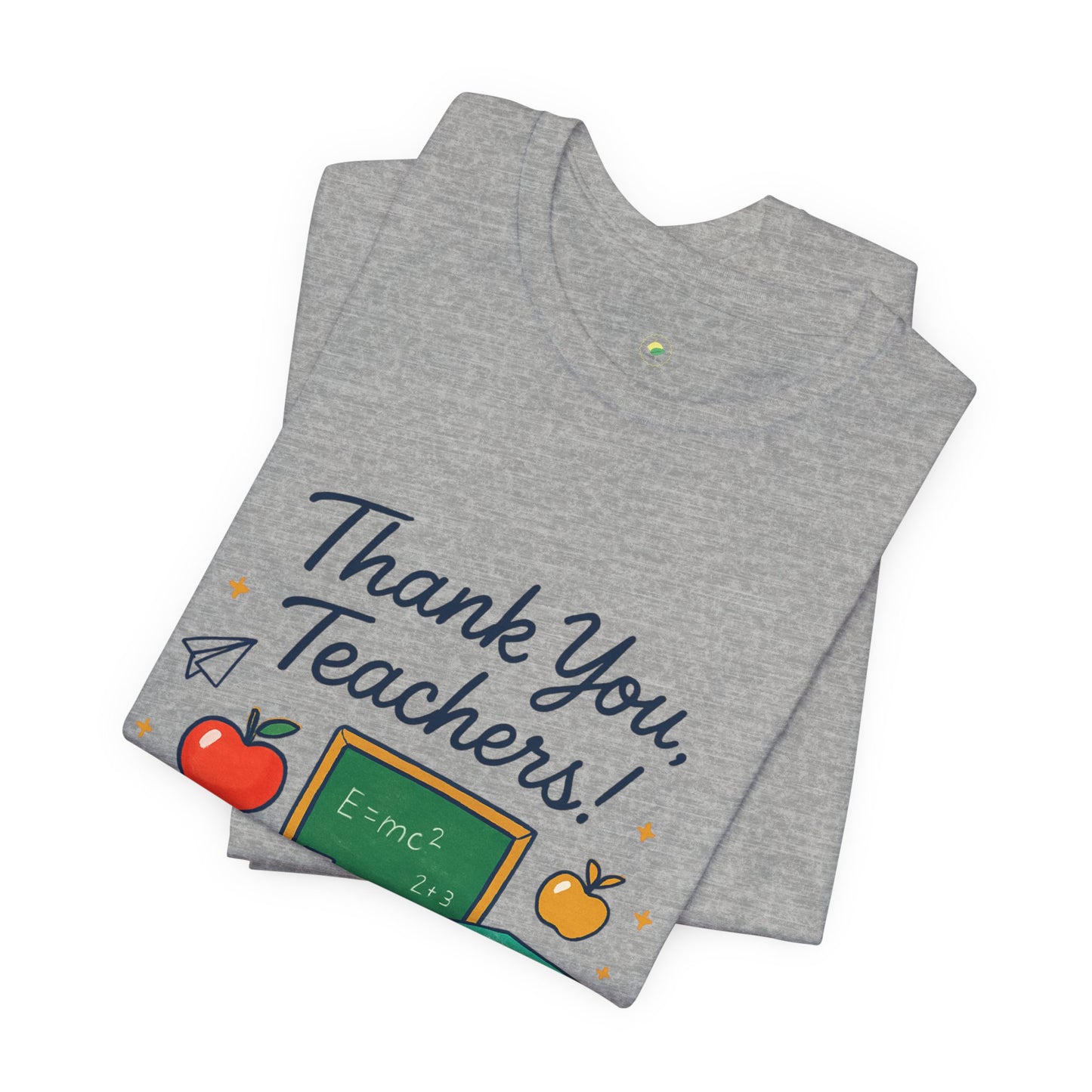 Teacher Appreciation Unisex Tee - Thank You Teachers