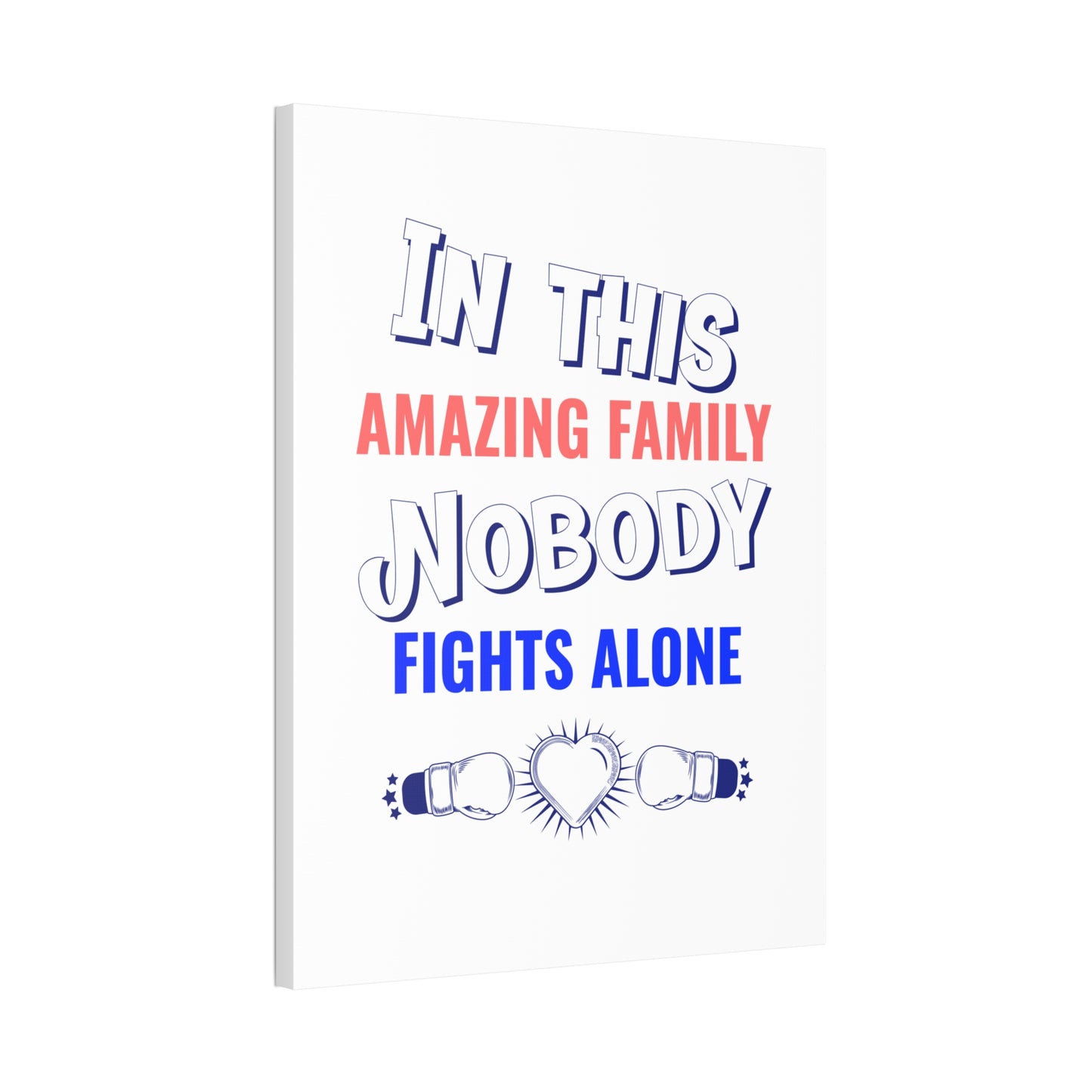 Family Support Canvas Wall Art, Motivational Decor, Inspirational Gift