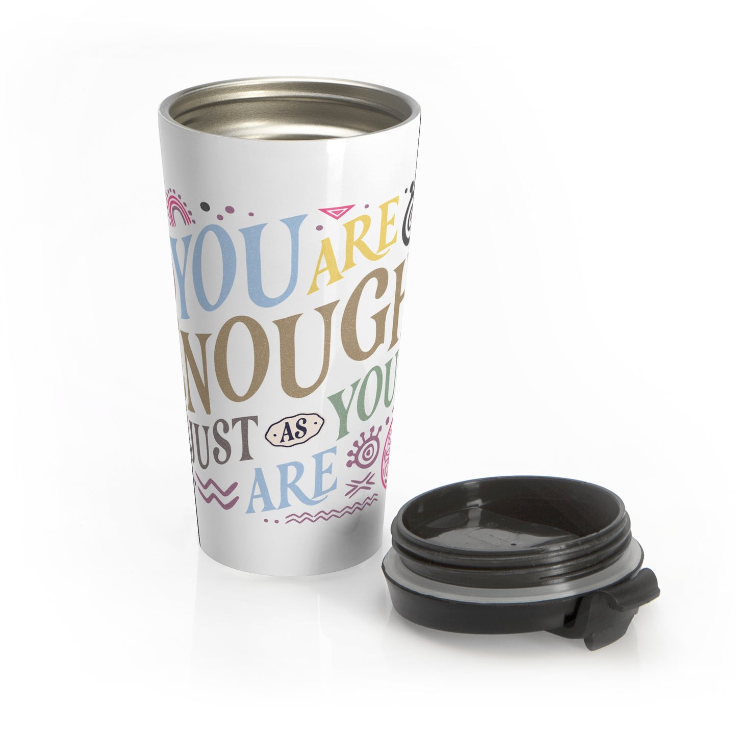 Inspirational Travel Mug - You Are Enough As You Are