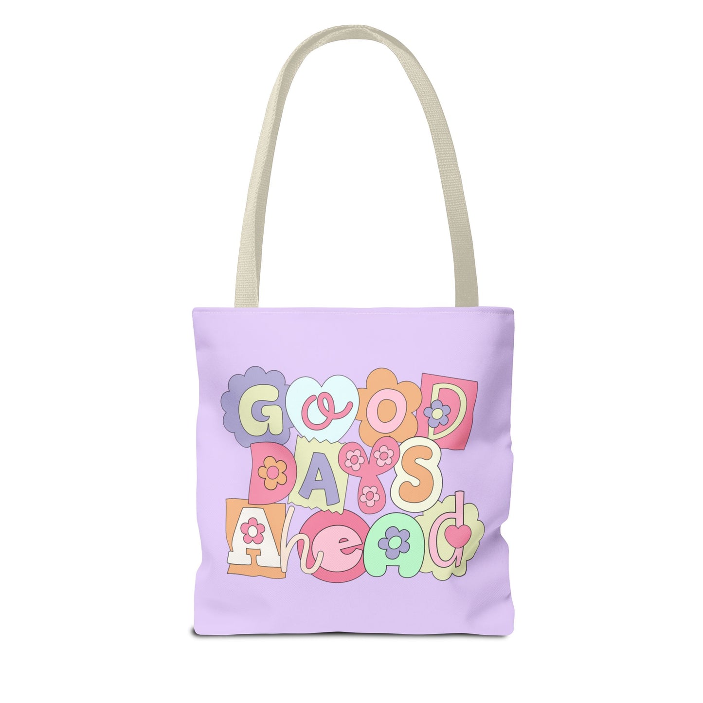 Tote Bag Good Days Ahead Design