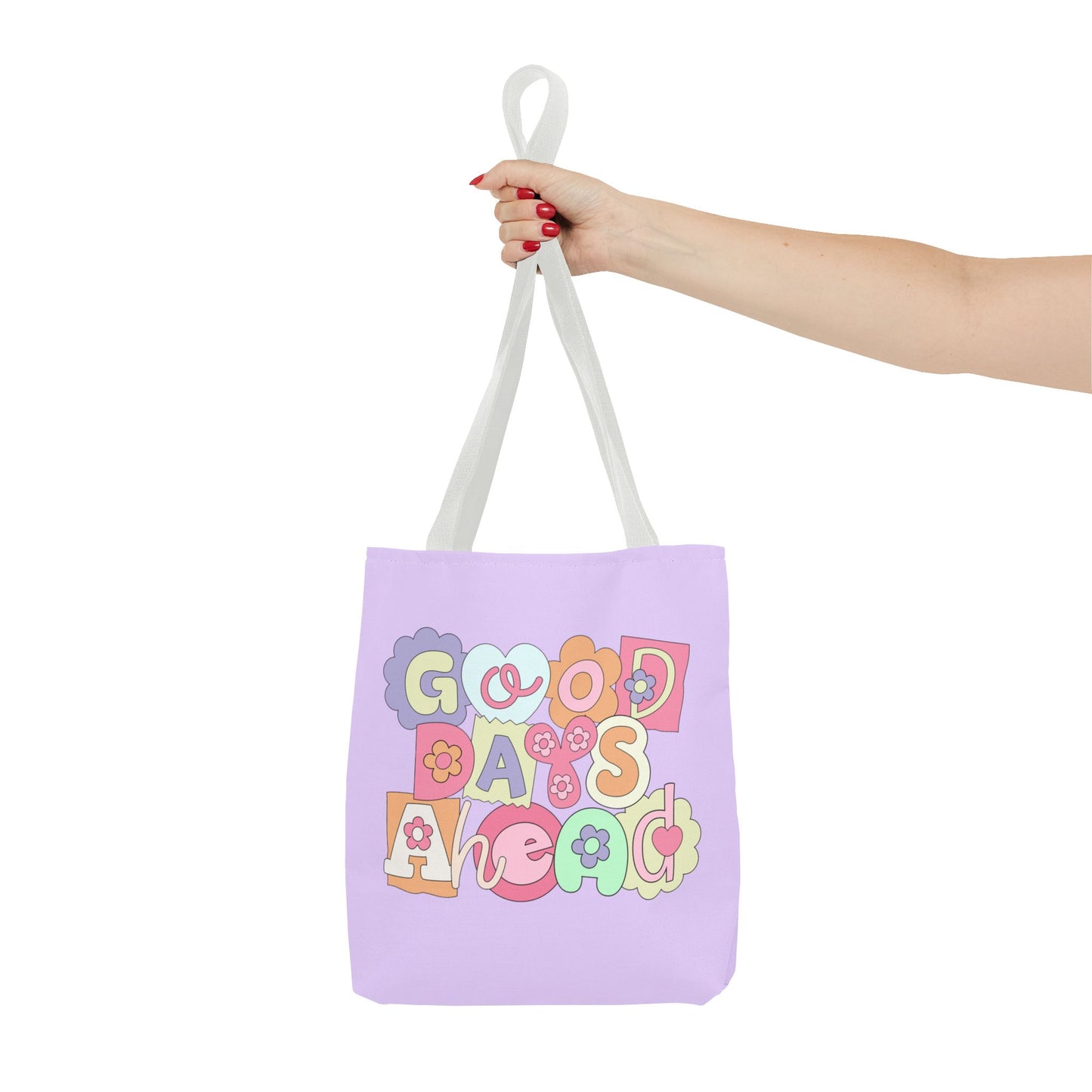 Tote Bag Good Days Ahead Design