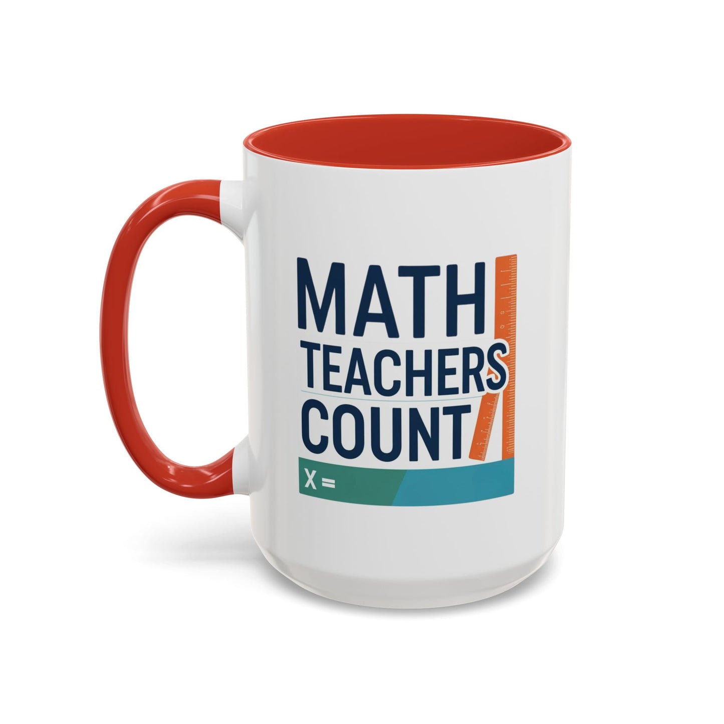 Coffee Mug - Math Teachers Count