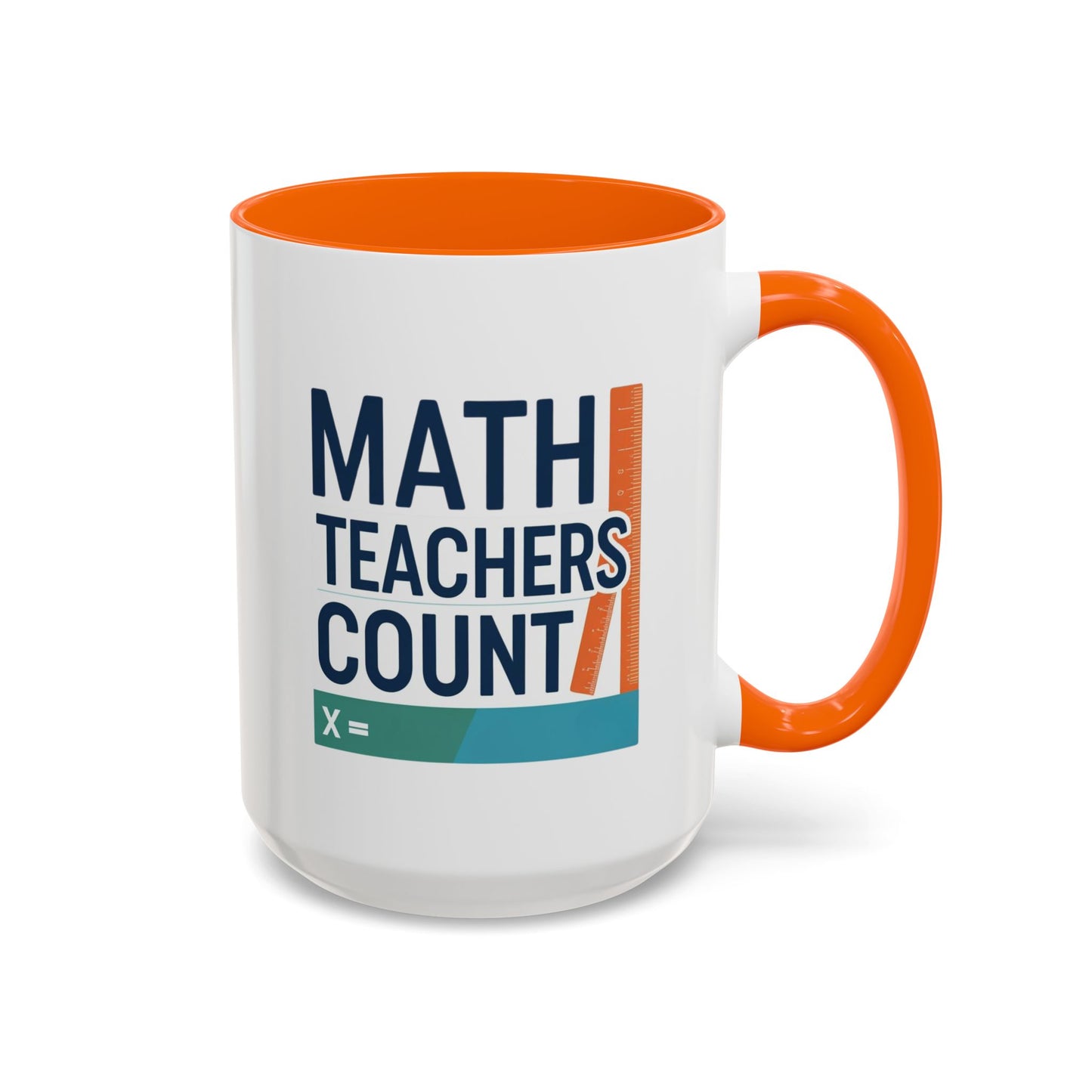 Coffee Mug - Math Teachers Count