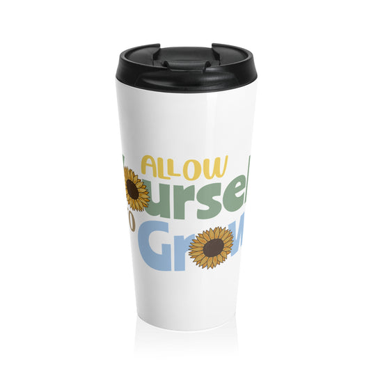 Inspirational Travel Mug Allow Yourself To Grow