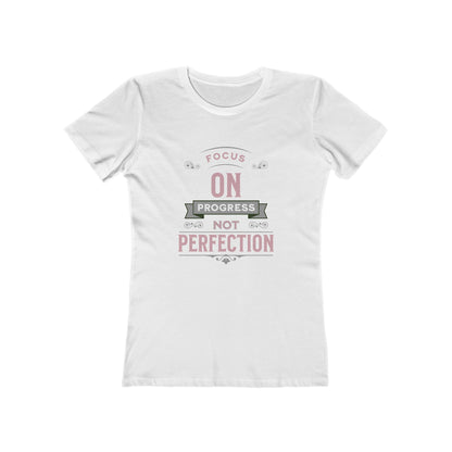 Progress Not Perfection Women's Tee