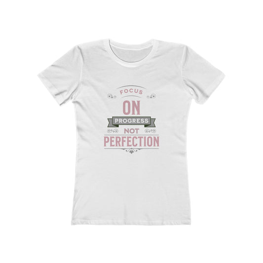 Progress Not Perfection Women's Tee