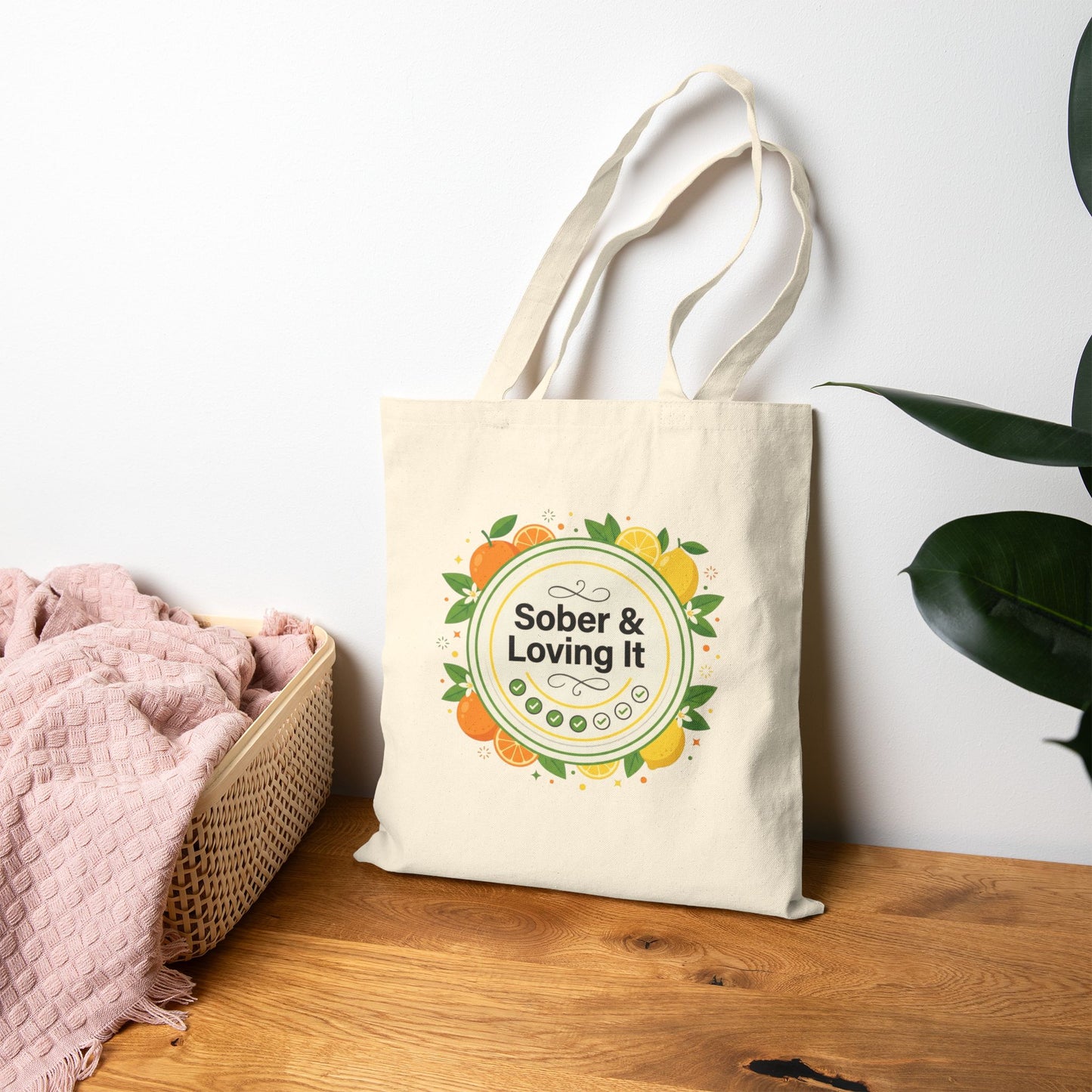 Sober & Loving It Cotton Canvas Tote — Recovery Support Bag