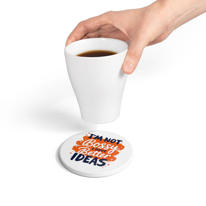 Bossy Ceramic Coaster