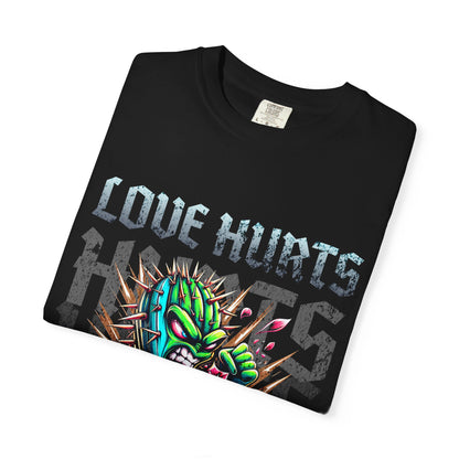 T-Shirt Love Hurts Unisex Garment-Dyed
