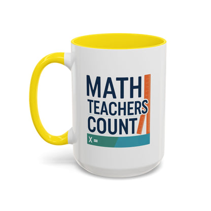 Coffee Mug - Math Teachers Count