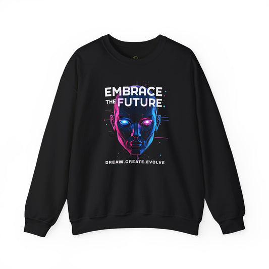 Embrace the Future Sweatshirt