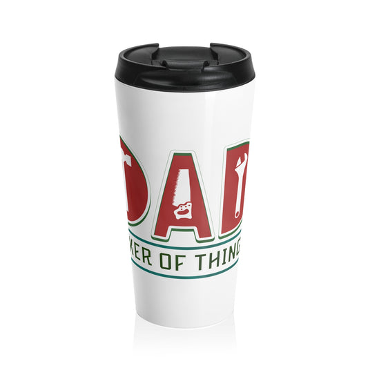 Travel Mug Dad Fixer of Things