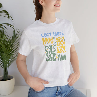 Cozy Mode Tee