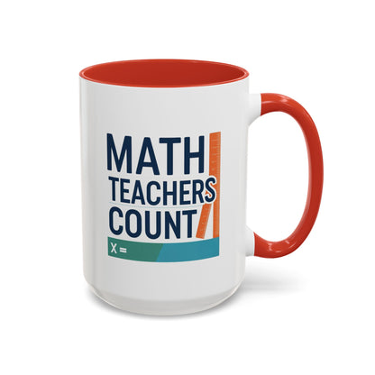 Coffee Mug - Math Teachers Count
