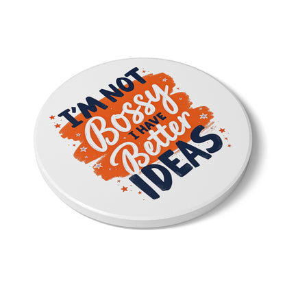 Bossy Ceramic Coaster