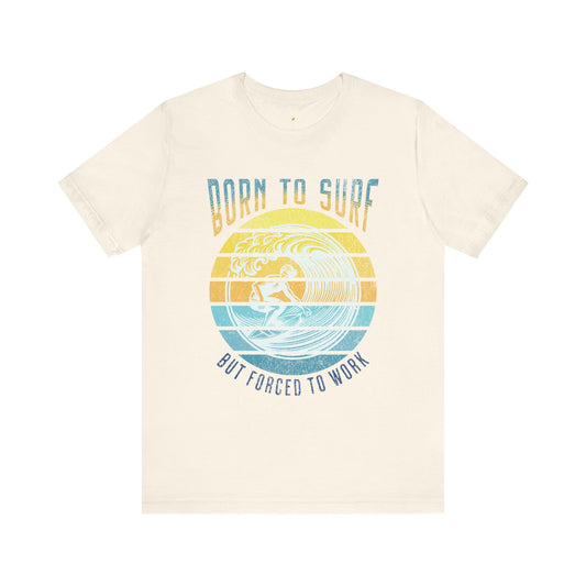 Surf Short Sleeve Tee - Born to Surf Design