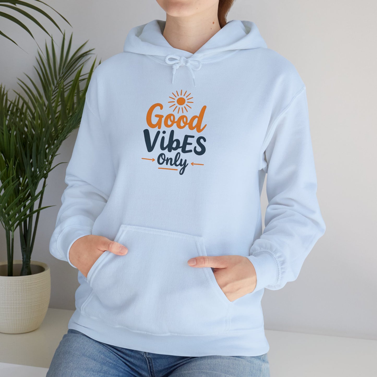 Good Vibes Only Hoodie - Unisex