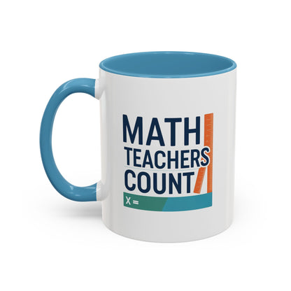 Coffee Mug - Math Teachers Count