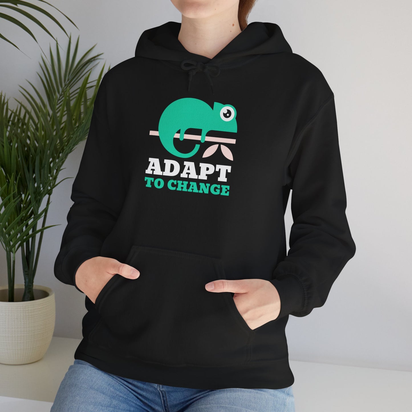 Hooded Sweatshirt - Adapt to Change