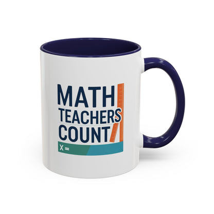 Coffee Mug - Math Teachers Count