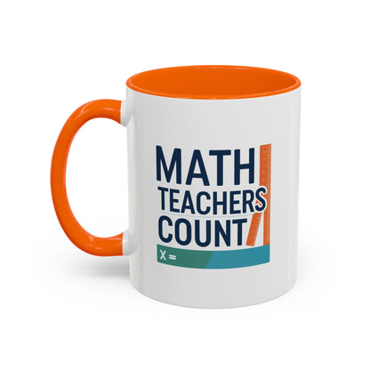 Coffee Mug - Math Teachers Count