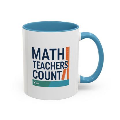 Coffee Mug - Math Teachers Count
